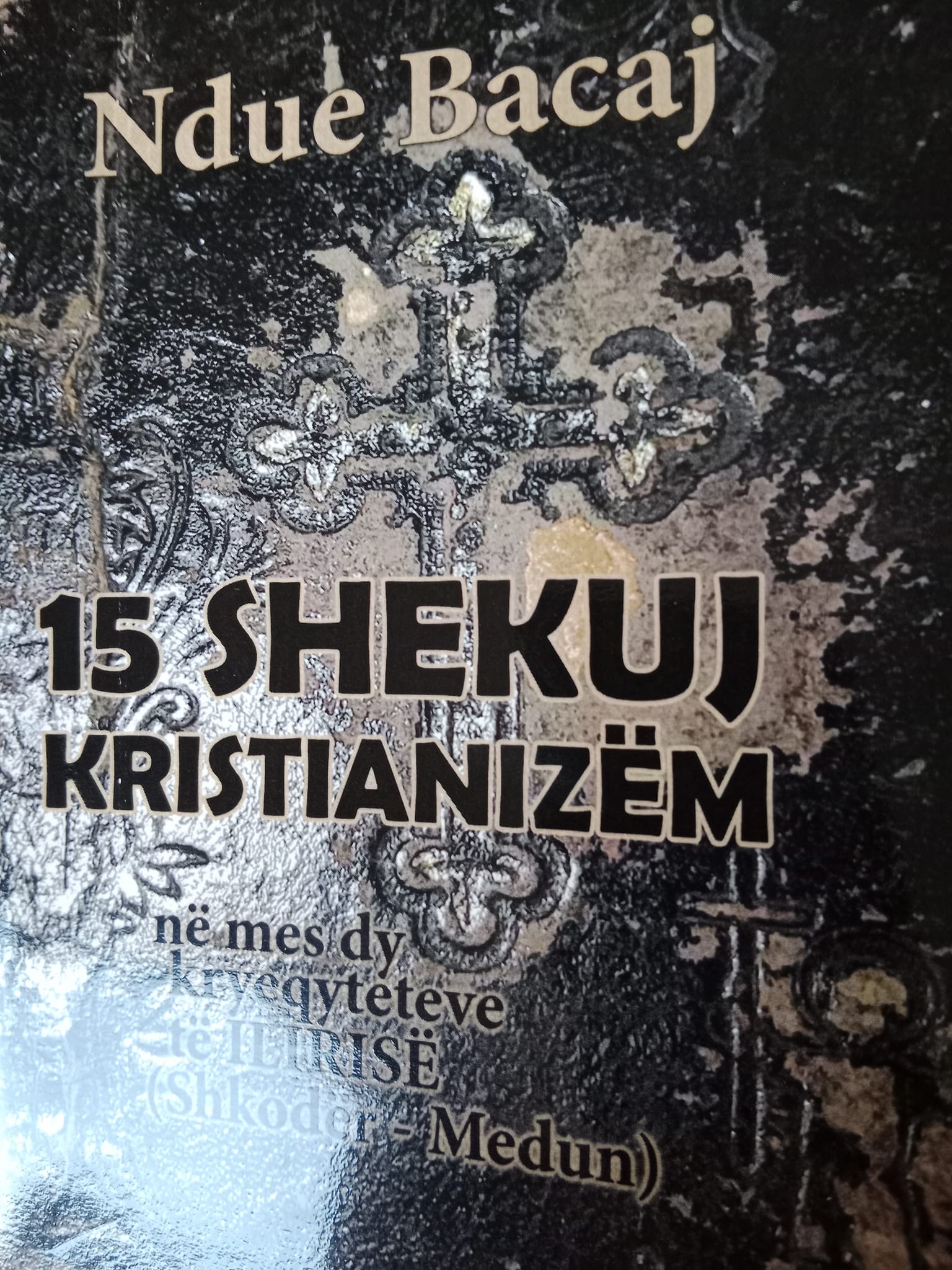 BOTIMI I FUNDIT/ NDUE BACAJ NA TREGON :15 SHEKUJ KRISTIANIZËM NË MES DY KRYEQYTETEVE TË ILIRISË… - Revista FJALA